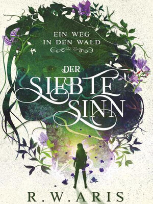 cover image of Der Siebte Sinn--Ein Weg in den Wald